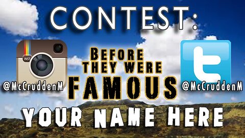 #YourNameHere - Before They Were Famous - CONTEST