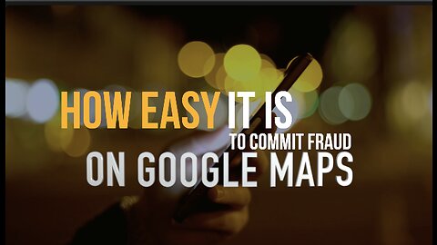 How easy it is to commit fraud on Google Business Listings