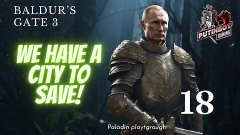 RUMBLE TAKEOVER!! - Let's PLAY Baldur's Gate 3 Paladin Playthrough!!