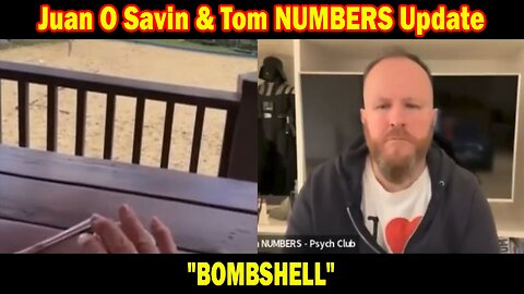 Juan O Savin & Tom NUMBERS Situation Update Dec 26: "BOMBSHELL"