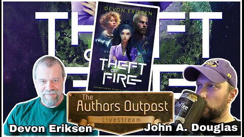 The Author's Outpost Ep. 31: Devon Eriksen