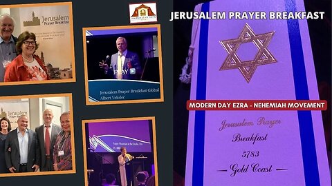 JERUSALEM PRAYER BREAKFAST - A EZRA, NEHEMIAH MOMENT?