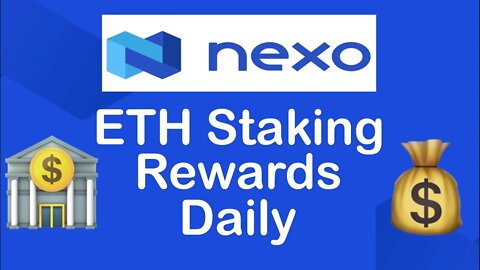 NEXO Daily ETH Staking Rewards 4% To 12% APR