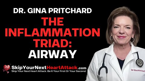 The Inflammation Triad: Airway