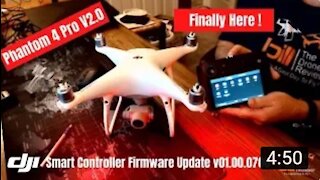 DJI Smart Controller Firmware Update v01.00.0700 Phantom 4 Pro V2.0 - This One Is Huge !