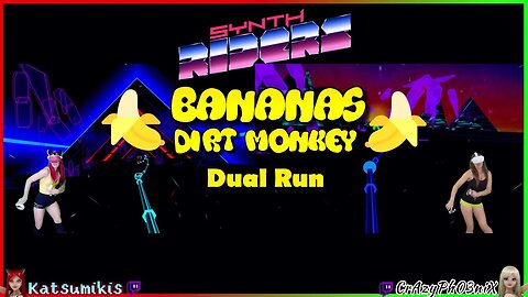 Synth Riders VR | DUAL RUN | Bananas, Dirt Monkey |🐼REDPANDA Custom Map🐼| VR Gameplay #gameplay