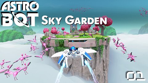 Astro Bot: Sky Garden | EP 01