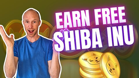 7 Best Ways to Earn FREE Shiba Inu in 2024 (REALISTIC Methods)