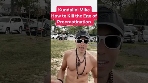 How to Kill the Ego of Procrastination. #Kundalini #truth #magic #m #spiritualityovereligon #aware