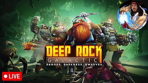 🔴LIVE - DEEP ROCK GALACTIC - PAUL HADOUKEN - CASUAL MINING