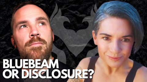 Bluebeam Or Disclosure? Feat. Alara From One Foot In 5D (Truth Warrior)