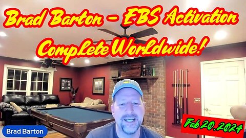 Brad Barton HUGE intel - EBS Activation Complete Worldwide - 2/23/24..