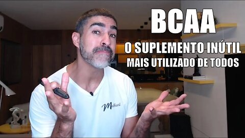 BCAA: o suplemento inútil mais utilizado de todos