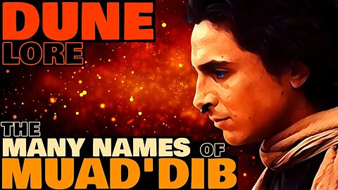 The Many Names of Paul "Muad'Dib" Atreides Explained | Dune Lore