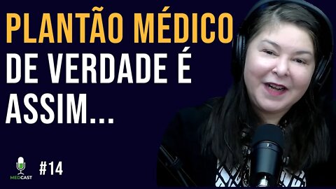 Plantão médico da vida real