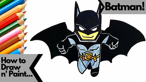 How to Draw and Paint Batman Chibi Version