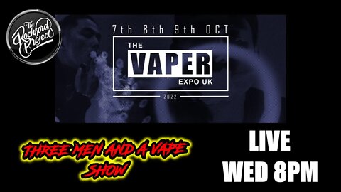 Three men and a vape show #140 EXPO MEMORIES