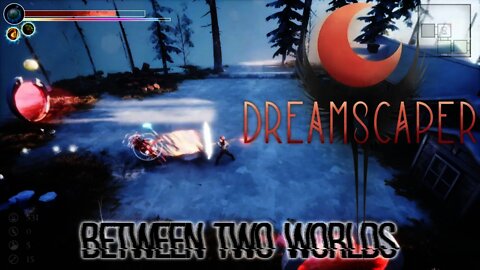 Dreamscaper: Prologue - Between Two Worlds