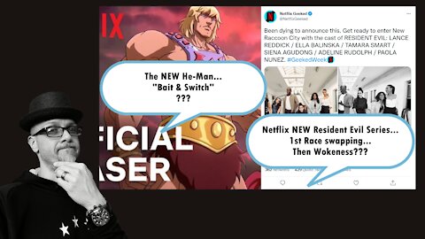 WHAT'S NEXT...NEW HE-MAN & RESIDENT EVIL SERIES...WOKEISH???