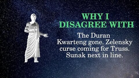 Why I disagree with The Duran: Kwarteng gone Elensky curse coming for Truss