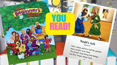 YOU READ - The Beginner's Bible - Noah's Ark: A Captivating Story of Faith and Survival (Book)