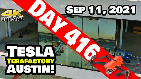 Tesla Gigafactory Austin 4K Day 416 - 9/11/21 - Terafactory TX - MORE HUGE WINDOWS AT GIGA TEXAS!