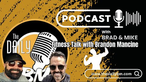 Fitness Talk with Brandon Mancine