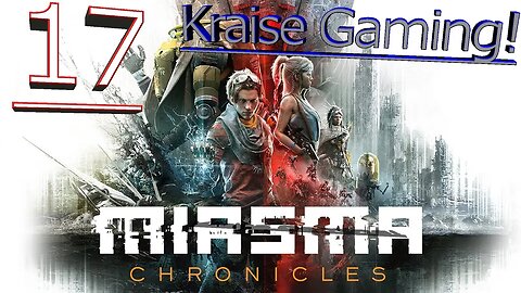 Taking The Fight To The FIrst Family's Pocket! - Episode 17 - Miasma Chronicles - By Kraise Gaming!