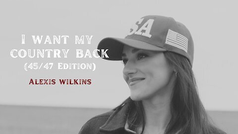 I Want My Country Back (45/47 Edition) - Alexis Wilkins Fan