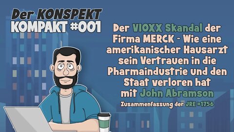 Der VIOXX Skandal der Firma MERCK - Wie ein Hausarzt sein Vertrauen in den Staat verloren hat...