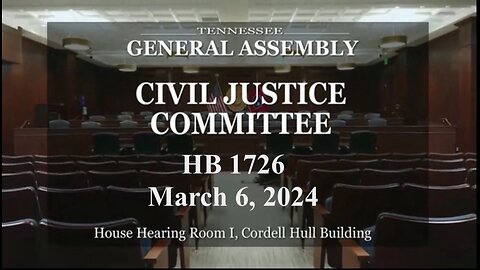 Tenn. HB-1726 (full video) - FOSTER CARE HOUSE SUB CIVIL - March 6, 2024