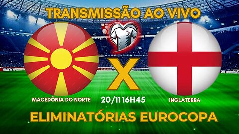 ⚽NORTH MACEDONIA X ENGLAND LIVE GAME | EUROPEAN 2024 ELIMINATORIES | ROUND 10 | 11/20/2023