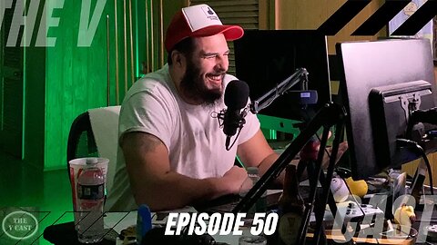 The V Cast - Episode 50 w/ Vic Cedeno