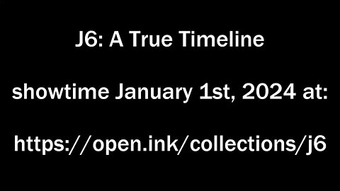 J6: A True Timeline