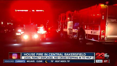 Family displaced by Central Bakersfield house fire