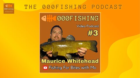 Podcast Episode #3 with Maurice Whitehead from Fishing for Bites with Mo