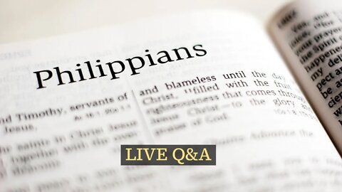 Paul's Epistle to the Philippians - LIVE!