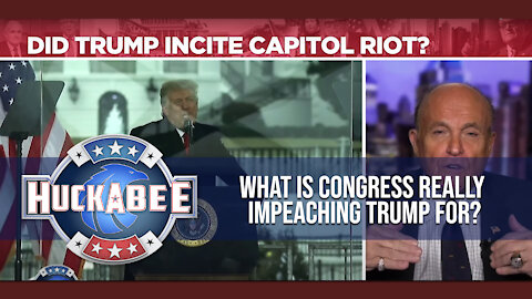 What Is Congress IMPEACHING Trump For? | Rudy Giuliani | Huckabee