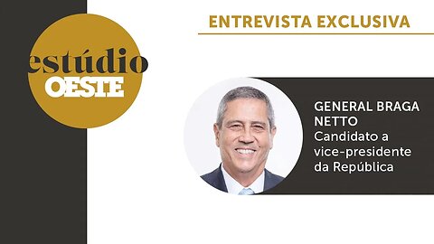 Estúdio Oeste Especial | Braga Netto: 'O principal legado de Bolsonaro foi resgatar o patriotismo'