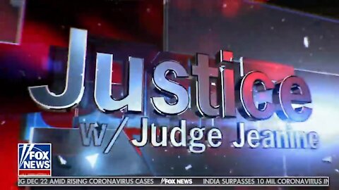 Justice with Judge Jeanine ~ Full Show ~ 19th December 2020.