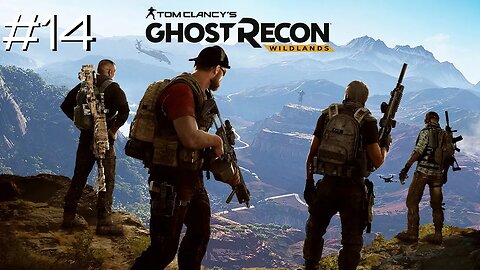 #14 - KOANI & BOSTON REED & EL BOQUITA | TOM CLANCY'S GHOST RECON WILDLANDS