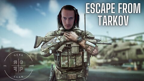 LIVE: New Month, New Opportunities...Lets Dominate - Escape From Tarkov - Gerk Clan