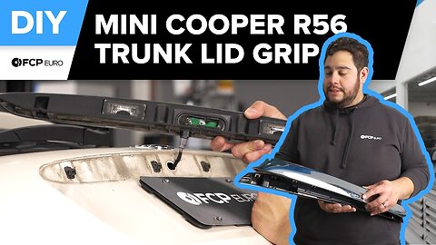 MINI R56 Trunk Lid Grip Replacement DIY (2007-2015 MINI Cooper, Cooper S, JCW)