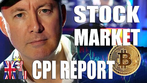 CPI REPORT Stock Market Coverage - TRADING & INVESTING - Martyn Lucas Investor @MartynLucas