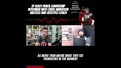 Clip From Ep #221 Pencil Leadership Interview With Chris Anderson Success and Lifestyle Coach