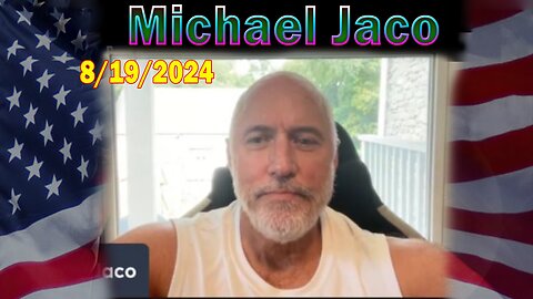 Michael Jaco Update Aug 19: "Will NATO Lose Ukraine War And Is Israel?"