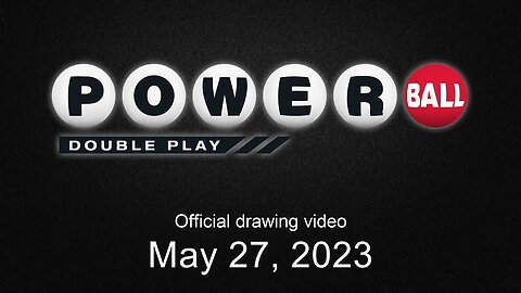 Powerball Double Play drawing for May 27, 2023