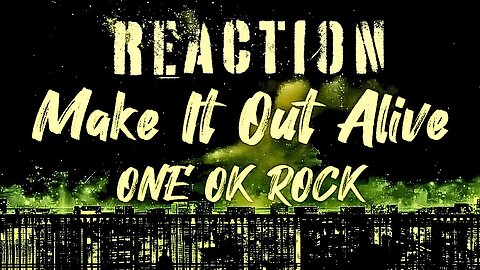 ONE OK ROCK × Monster Hunter Now - "Make It Out Alive" #sontilreacts