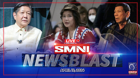 LIVE: SMNI NewsBlast | April 12, 2024