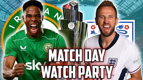 Ireland Vs England | NATIONS LEAGUE Live Watch Party